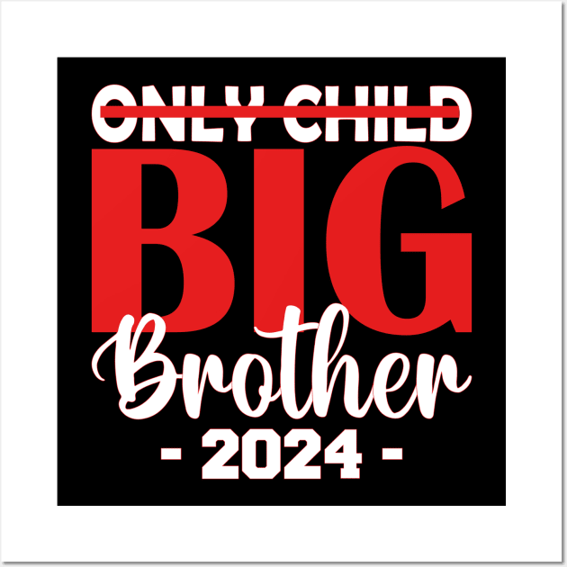 only child big brother 2024 Wall Art by mdr design